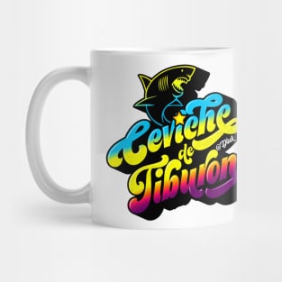 Ceviche de Tiburón Mug